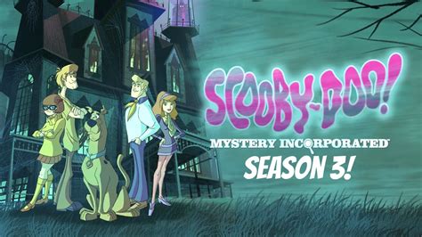 scooby doo mystery incorporated season 3